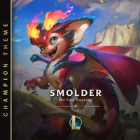League of Legends - Smolder, the Fiery Fledgling