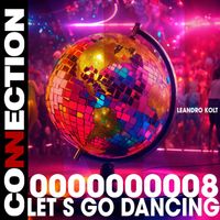Leandro Kolt - Let's Go Dancing (Radio Edit)
