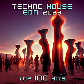 DoctorSpook - Techno House EDM 2023 Top 100 Hits (Explicit)