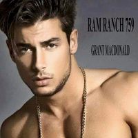Grant Macdonald - Ram Ranch 759 (Explicit)