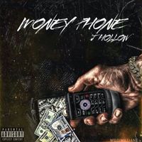 J Hollow - Money Phone (Explicit)