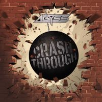 Abyss - Crash Through