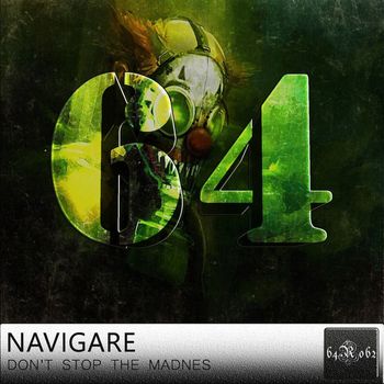 Navigare - Don't Stop The Madnes