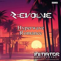 R:EVOLVE - Hyperwave Romance