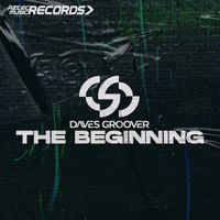 Daves Groover - The Beginning (Original Mix)