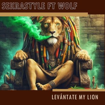 SekraStyle & Wolf Compte - Levántate My Lion