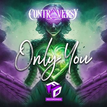Contraversy - Only You