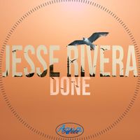 Jesse Rivera - Done