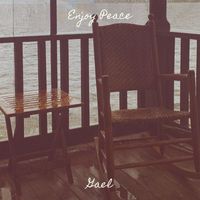 Gael - Enjoy Peace