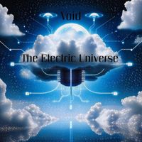 Void - The Electric Universe (Explicit)