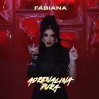 Fabiana - ADRENALINA PURA