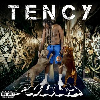 TENCY - FULLY (Explicit)