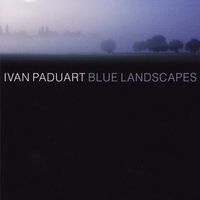 Ivan Paduart - Blue Landscapes