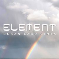 Element - Bukan Lagu Cinta (Rework 2024)