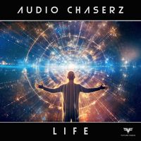 Audio Chaserz - Life
