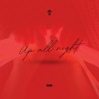 DGR - Up All Night