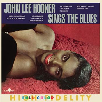John Lee Hooker - Sings the Blues (Explicit)