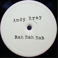 Andy Rray - Rah Rah Rah