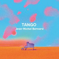 Jean-Michel Bernard - Tango del Atardecer (from "Tango")