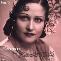 Estrellita Castro - Exitos de Estrellita Castro Vol.2