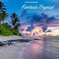 Lucho Bermudez - Fantasia Tropical