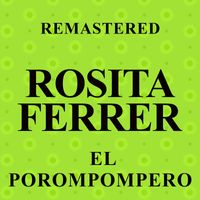 Rosita Ferrer - El Porompompero (Remastered)