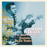 Grady Martin & The Slew Foot Five - Heartaches by the Number