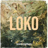 SHADOWMAN - Loko