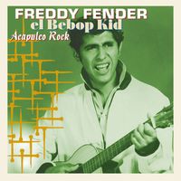 Freddy Fender - Acapulco Rock