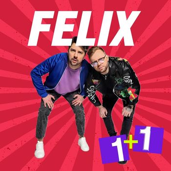 1+1 - Felix