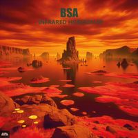 BSA - Infrared Horizon EP
