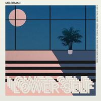 Melorman - Lower Self