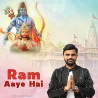 Rahul Singh Baghel - Ram Aaye Hai