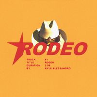Kyle Alessandro - RODEO
