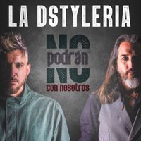 La Dstylería - NO PODRÁN CON NOSOTROS