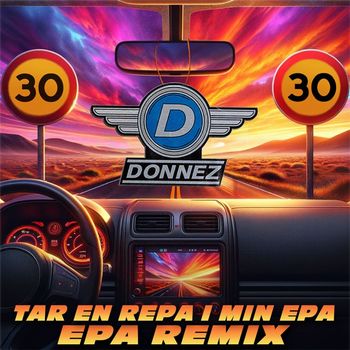 Donnez - Tar en repa i min EPA (EPA Remix)