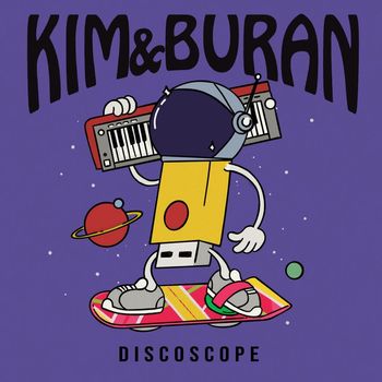 Kim & Buran - Discoscope