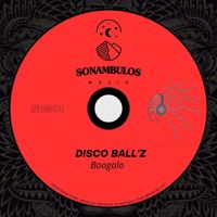 Disco Ball'z - Boogalo