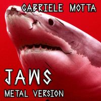 Gabriele Motta - Jaws (Metal Version)