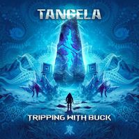 Tangela - Tripping With Buck