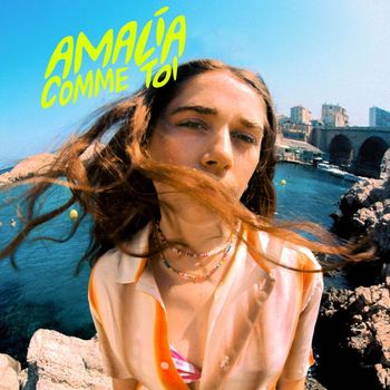 AMALIA - Comme toi (Explicit)