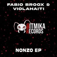 Fabio Broox & Violahaiti - Nonzo EP