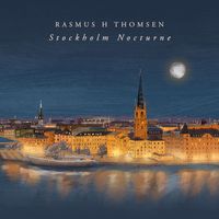 Rasmus H Thomsen - Stockholm Nocturne