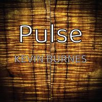Kevin Burnes - Pulse