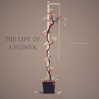 Bo Henning - The life of a flower