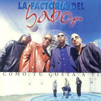La Factoria Del Sabor - Como Te Gusta A Ti
