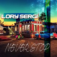 Lory Sergi - Never Stop