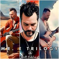 Brett Ecklund - Mr. E Trilogy