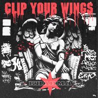 Kharma - Clip Your Wings