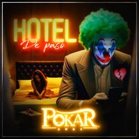 Pokar - Hotel De Paso (Explicit)